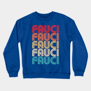 Fauci Retro Crewneck Sweatshirt